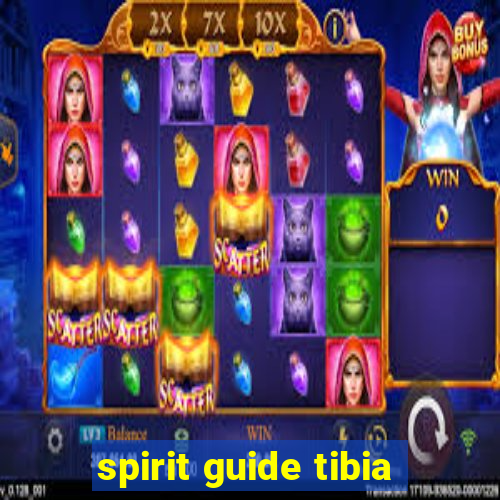 spirit guide tibia